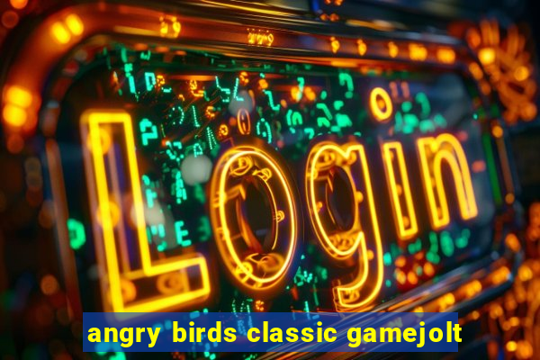 angry birds classic gamejolt